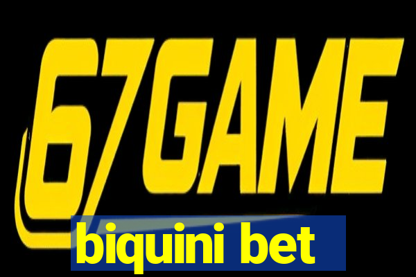 biquini bet